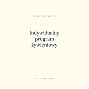 Indywidualny program żywieniowy